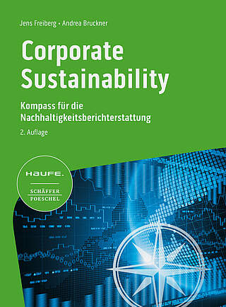 Produktabbildung Corporate Sustainability - Kompass für die Nachhaltigkeitsberichterstattung 2. Auflage
                            