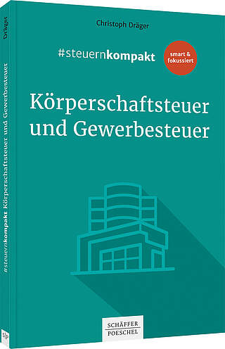 Produktabbildung #steuernkompakt Körperschaftsteuer und Gewerbesteuer
                            